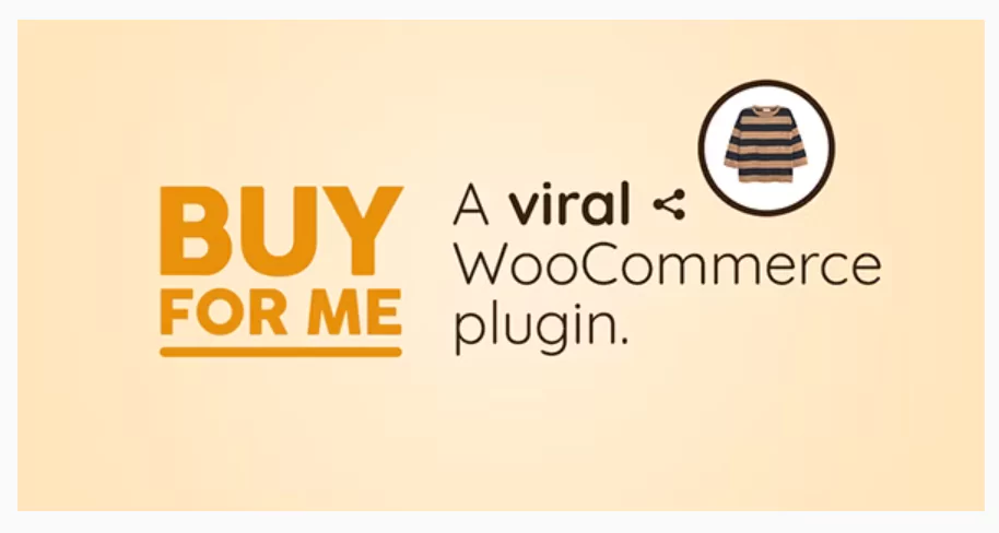 BuyForMe-Viral WooCommerce Plugin